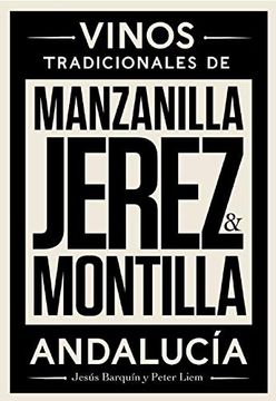 portada Jerez, Manzanilla y Montilla: Vinos Tradicionales de Andalucía (in Spanish)