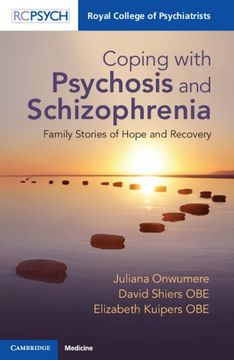 portada Coping With Psychosis and Schizophrenia: Family Stories of Hope and Recovery (en Inglés)