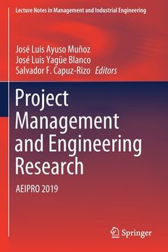 portada Project Management and Engineering Research: Aeipro 2019