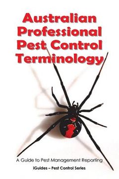 portada Australian Professional Pest Control Terminology: A Guide to Pest Management Reporting (en Inglés)
