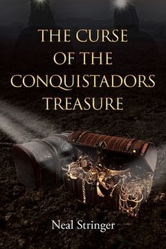 portada The Curse of the Conquistadors Treasure (en Inglés)