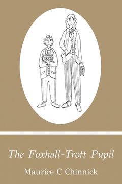 portada The Foxhall-Trott Pupil (en Inglés)