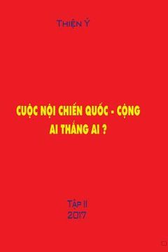portada Cuoc Noi Chien Quoc Cong, AI Thang AI ? (in Vietnamita)