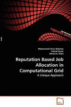 portada reputation based job allocation in computational grid (en Inglés)