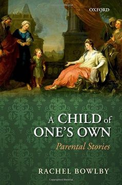 portada A Child of One's Own: Parental Stories (en Inglés)