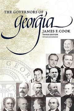 portada the governors of georgia: third edition 1754-2004 (en Inglés)