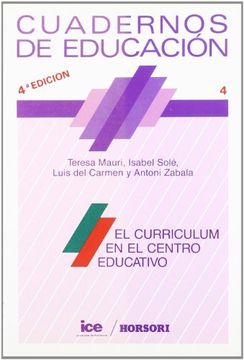 El curriculum en el centro educativo (Cuadernos de educación)