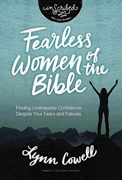 portada Fearless Women of the Bible: Finding Unshakable Confidence Despite Your Fears and Failures (Inscribed Collection) 