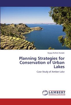 portada Planning Strategies for Conservation of Urban Lakes: Case Study of Amber Lake