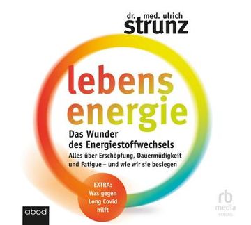 portada Lebensenergie: Das Wunder des Energiestoffwechsels. Alles Über Erschöpfung, Dauermüdigkeit und Fatigue (in German)