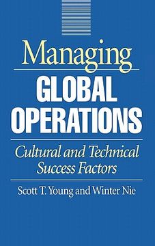 portada managing global operations: cultural and technical success factors (en Inglés)