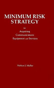 portada minimum risk strategy: for acquiring communications equipment and service (en Inglés)