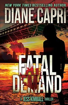 portada Fatal Demand: A Jess Kimball Thriller: Volume 3 (The Jess Kimball Thrillers Series) (in English)