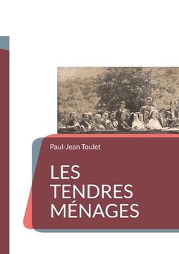 portada Les tendres ménages: de Paul-Jean Toulet (en Francés)