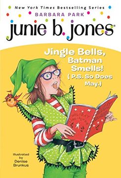 portada Junie b. , First Grader: Jingle Bells, Batman Smells! (P. Sm So Does May) (en Inglés)
