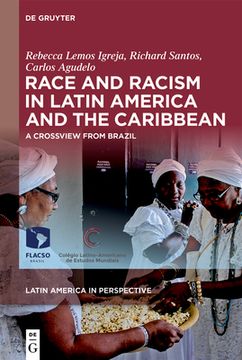 portada Race and Racism in Latin America and the Caribbean: A Crossview from Brazil (en Inglés)
