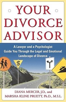 portada Your Divorce Advisor : A Lawyer and a Psychologist GuideYou Through the Legal and Emotional Landscape of Divorce (en Inglés)