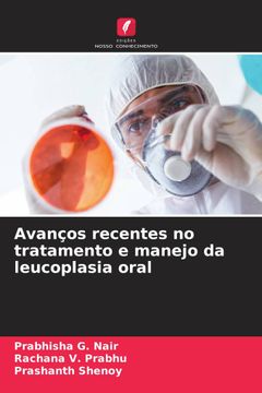 portada Avanços Recentes no Tratamento e Manejo da Leucoplasia Oral