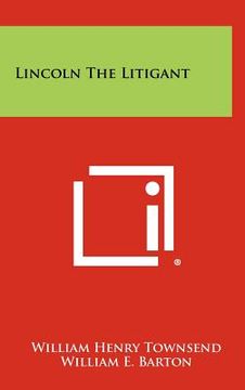 portada lincoln the litigant (in English)
