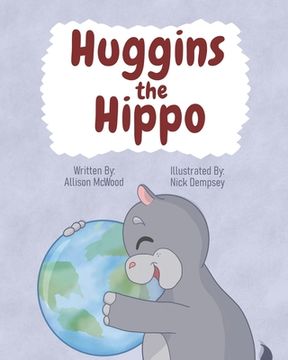 portada Huggins the Hippo (in English)