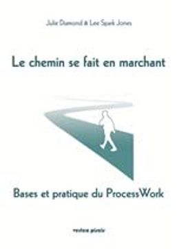 portada Le Chemin se Fait en Marchant (in French)