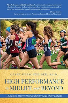 portada High Performance in Midlife and Beyond: Champion Masters Women Runners and Other Experts (en Inglés)