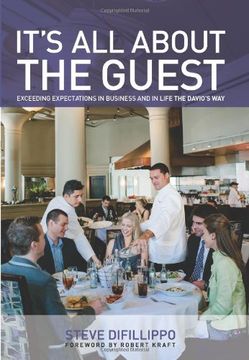 portada It's All About the Guest: Exceeding Expectations In Business And In Life, The Davio's Way