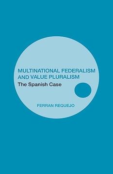portada Multinational Federalism and Value Pluralism (en Inglés)