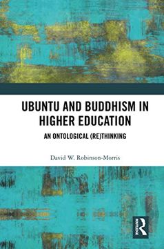 portada Ubuntu and Buddhism in Higher Education: An Ontological Rethinking 