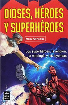 portada Dioses, Heroes Y Superheroes