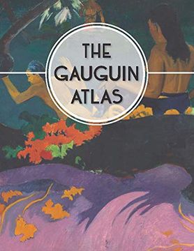 portada The Gauguin Atlas (en Inglés)