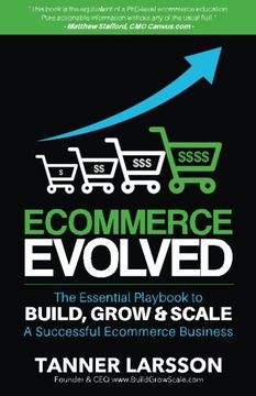 portada Ecommerce Evolved: The Essential Playbook to Build, Grow & Scale a Successful Ecommerce Business (en Inglés)