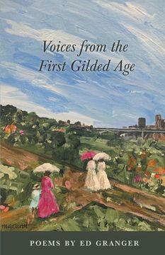 portada Voices from the First Gilded Age (in English)