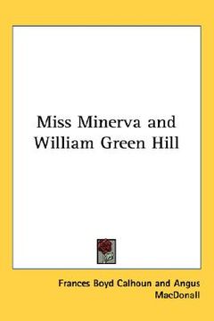 portada miss minerva and william green hill (en Inglés)