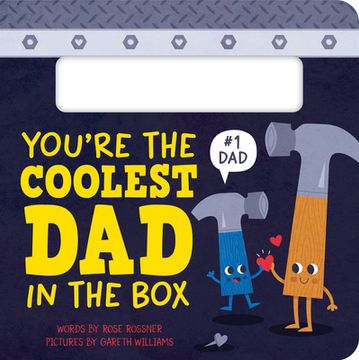 portada You're the Coolest dad in the Box: A Funny and Sweet Shaped Board Book to Celebrate dad (Punderland) 