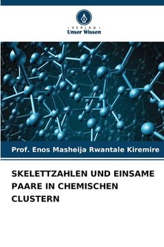 portada Skelettzahlen Und Einsame Paare in Chemischen Clustern (in German)