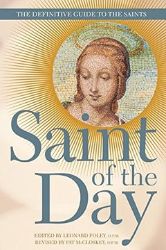 portada Saint of the Day: The Definitive Guide to the Saints (en Inglés)
