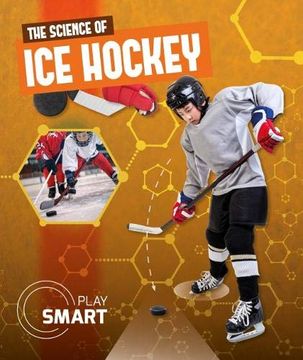 portada Science of ice Hockey (Play Smart) (en Inglés)