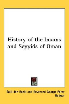 portada history of the imams and seyyids of oman (en Inglés)