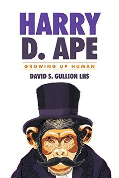 portada Growing up Human: Harry d. Ape (en Inglés)