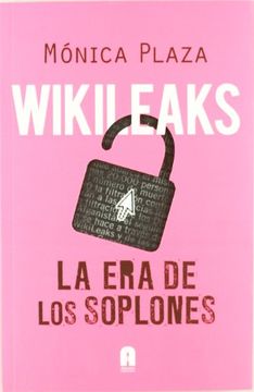 portada Wikileaks: La era de los Soplones