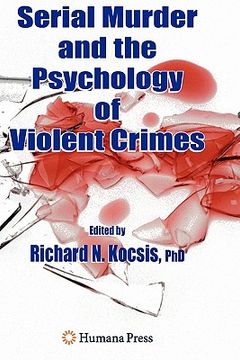 portada serial murder and the psychology of violent crimes (en Inglés)