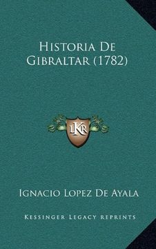 portada Historia de Gibraltar (1782) Historia de Gibraltar (1782)