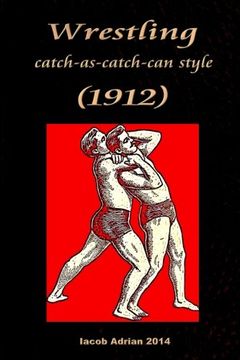 portada Wrestling Catch-As-Catch-Can Style (en Inglés)