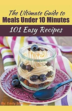 portada The Ultimate Guide to Meals Under 10 Minutes (in English)