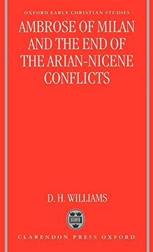 portada Ambrose of Milan and the end of the Arian-Nicene Conflicts (Oxford Early Christian Studies) (in English)