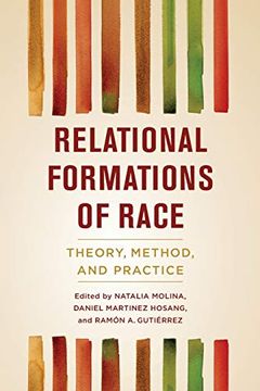 portada Relational Formations of Race: Theory, Method, and Practice 