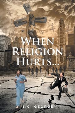 portada When Religion Hurts... (en Inglés)