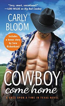 portada Cowboy Come Home: Includes a Bonus Novella (Once Upon a Time in Texas) (en Inglés)