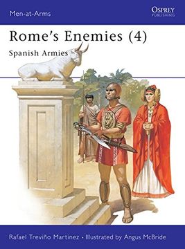 portada Rome's Enemies (4): Spanish Armies: Spanish Armies, 218-19 B. C. No. 4 (Men-At-Arms) (en Inglés)